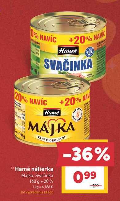 Hamé nátierka Májka, Svačinka 160 g +20%