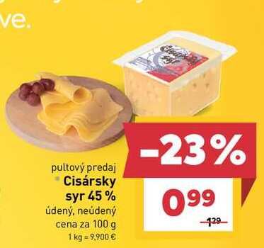 Cisársky syr 45% údený, neúdený cena za 100 g