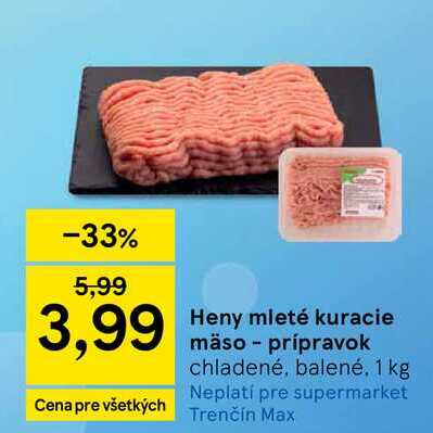 Heny mleté kuracie mäso prípravok chladené, balené, 1 kg
