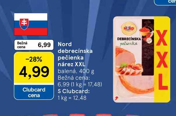 Nord debrecínska pečienka nárez XXL balená, 400 g
