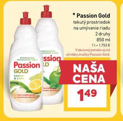 Passion Gold tekutý prostriedok na umývanie riadu 2 druhy 850 ml
